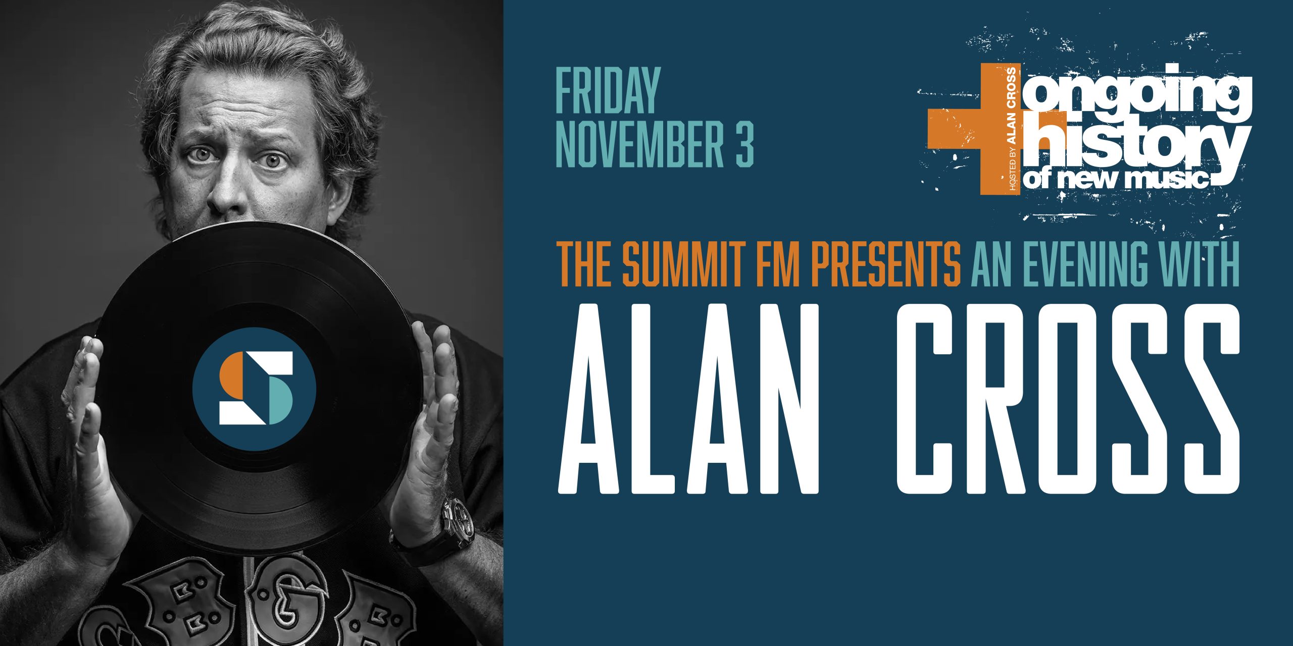 Summit Exclusive Event: An Evening with Alan Cross - Get Tickets Now ...